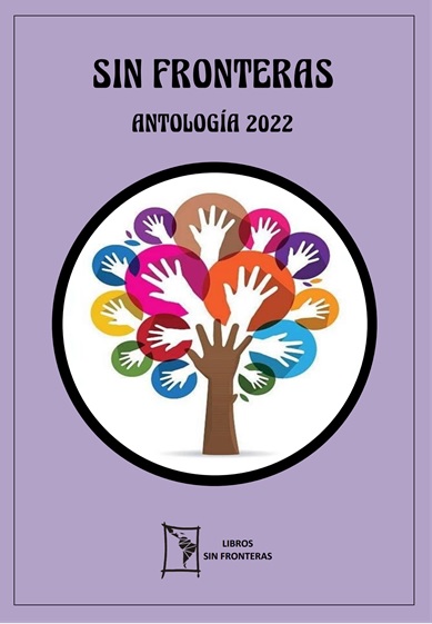 Pulsa aqu� para descargar, gratuitamente,  el libro. Antolog�a "Sin Fronteras 2022"